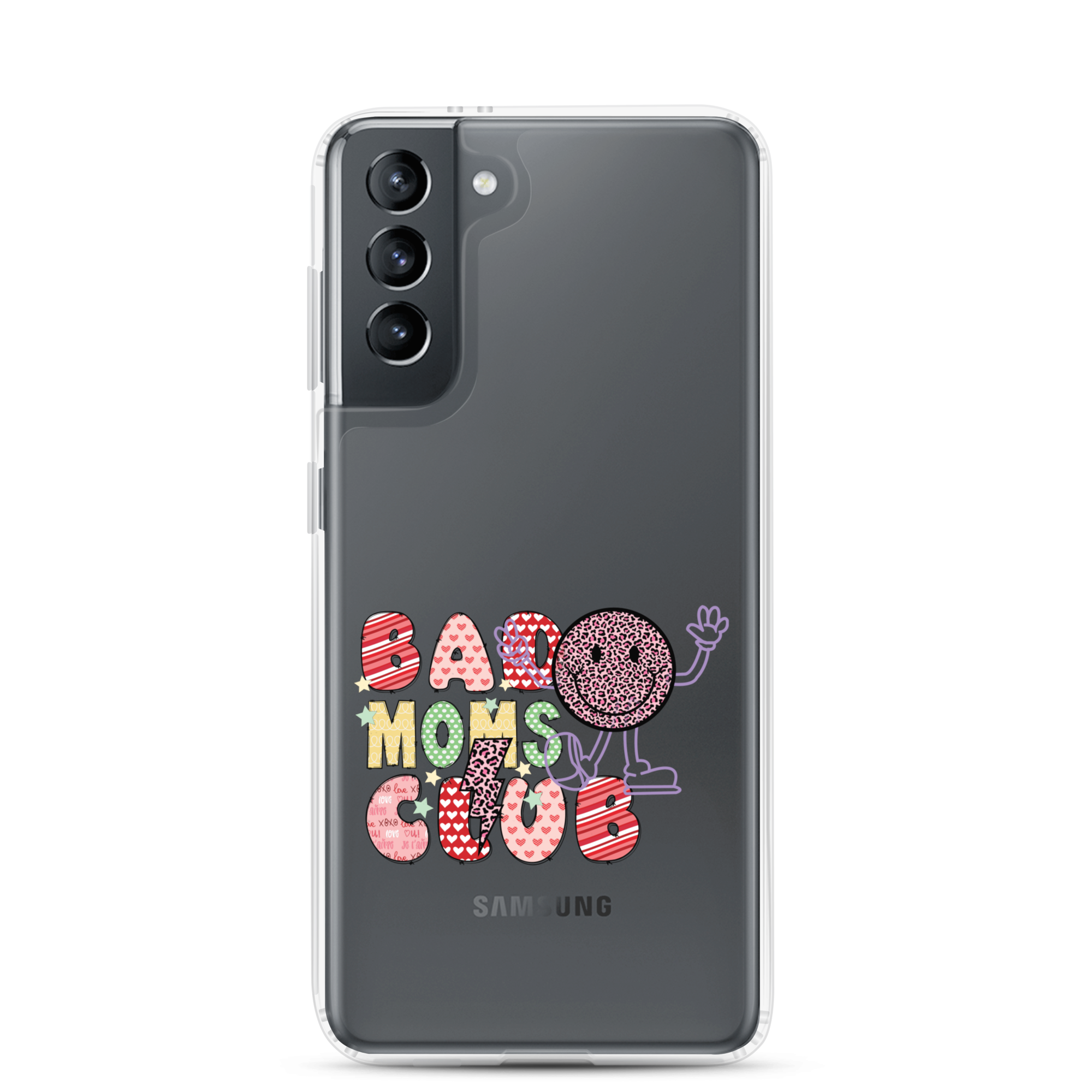 Bad Moms Club Clear Case for Samsung®