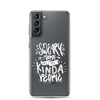 Sweary Moms Are My Kinda People Clear Case for Samsung®