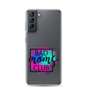 Bad Moms Club Clear Case for Samsung®