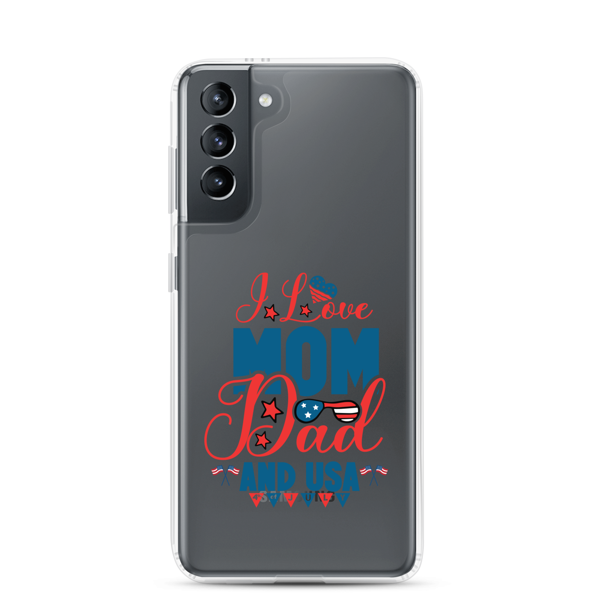 I Love Mom, Dad And USA Clear Case for Samsung®