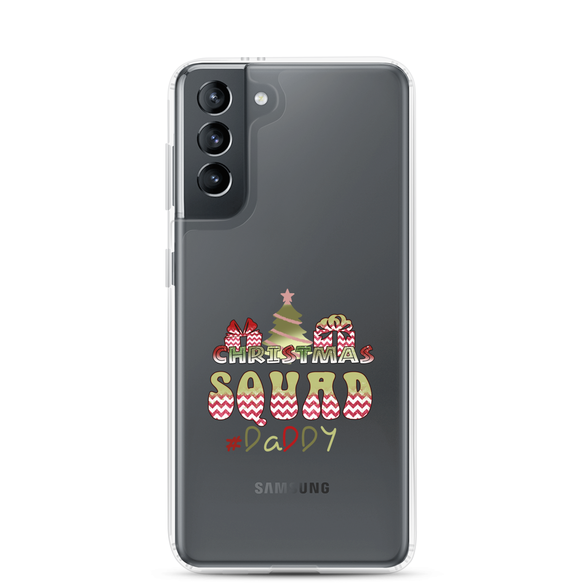 Christmas Squad Daddy Clear Case for Samsung®