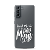 Proud Member Of The Bad Mom Club Clear Case for Samsung®