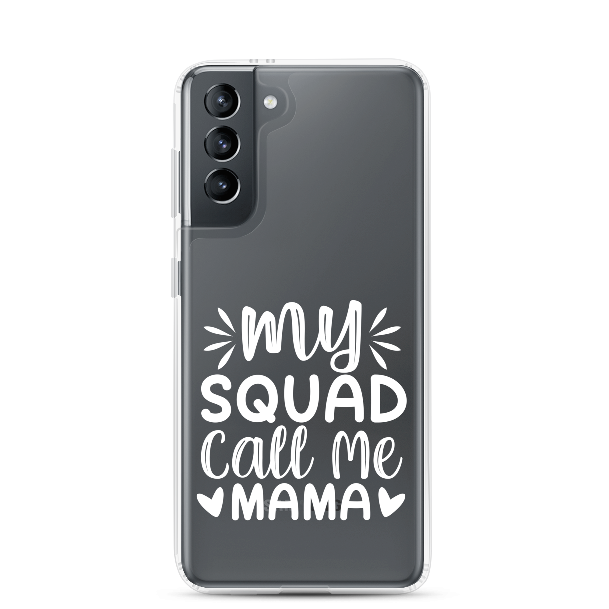 My Squad Call Me Mama Clear Case for Samsung®