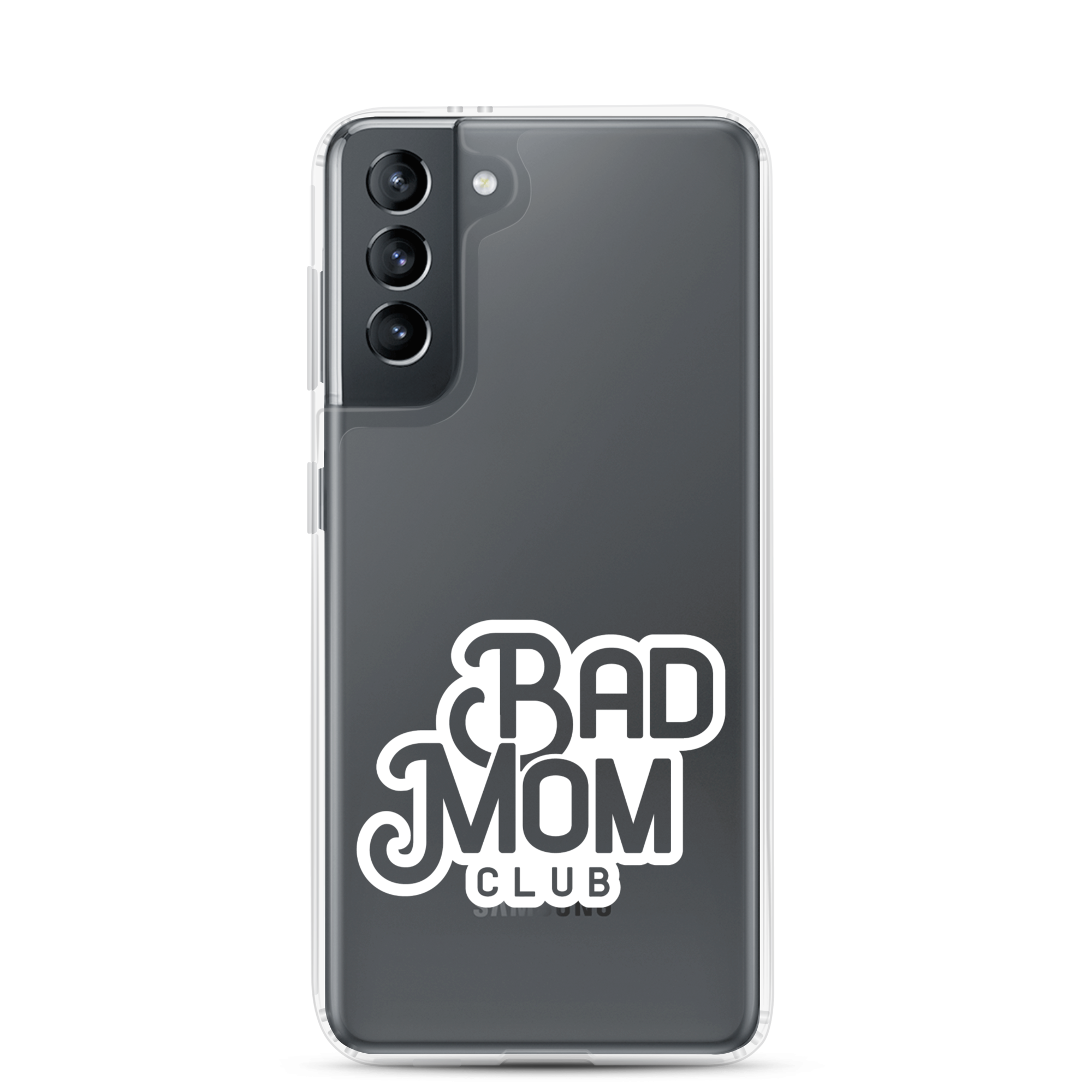 Bad Mom Club Clear Case for Samsung®