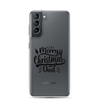 Merry Christmas Dad Clear Case for Samsung®