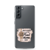 Proud Member Of The Bad Moms Club Clear Case for Samsung®