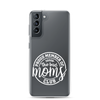 Proud Member Of The Bad Moms Club Clear Case for Samsung®