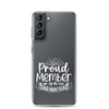 Proud Member Of The Bad Moms Club Clear Case for Samsung®