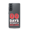 Zero Days Without A Dad Joke Clear Case for Samsung®