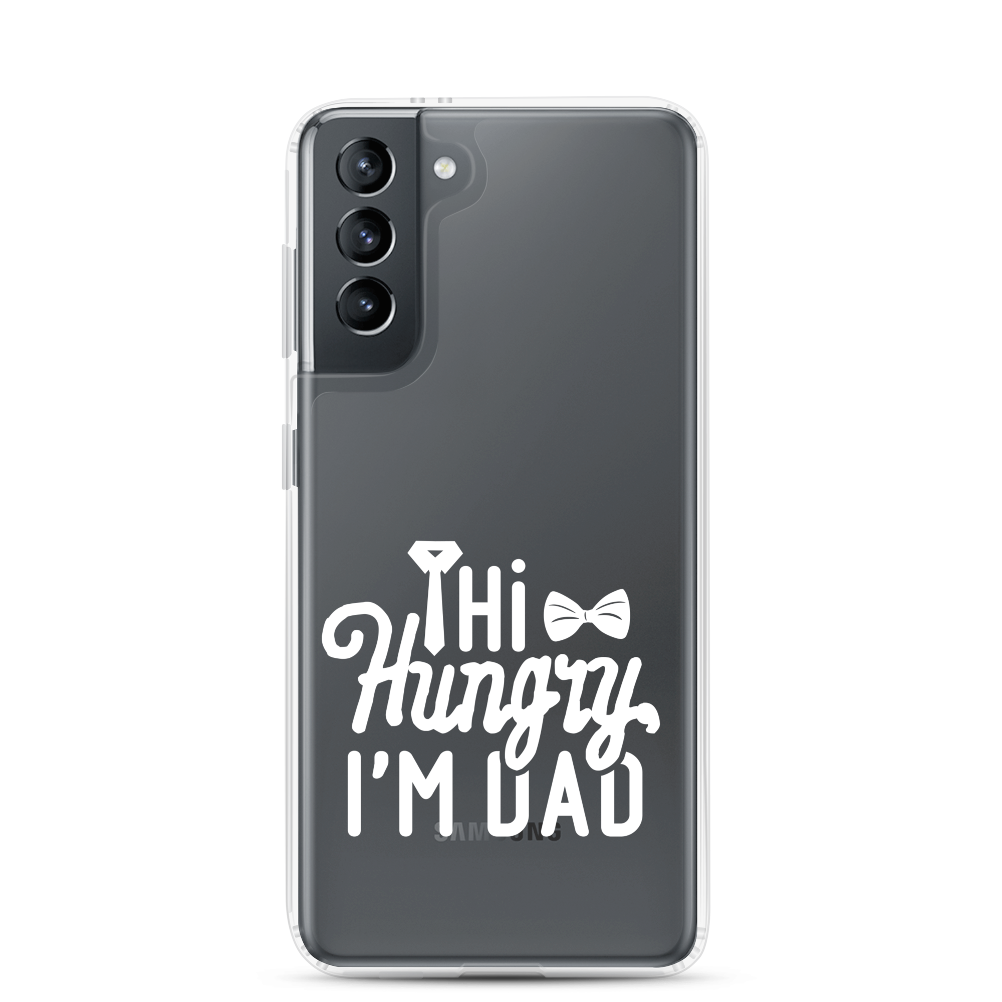 Hi Hungry I'm Dad  Clear Case for Samsung®