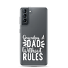 Grandpa A Dad Without Rules Clear Clear Case for Samsung®