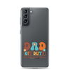 Dad Off Duty Go Ask Mom Clear Case for Samsung®