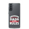 Grandpa Are Dads Without Rules Clear Case for Samsung®