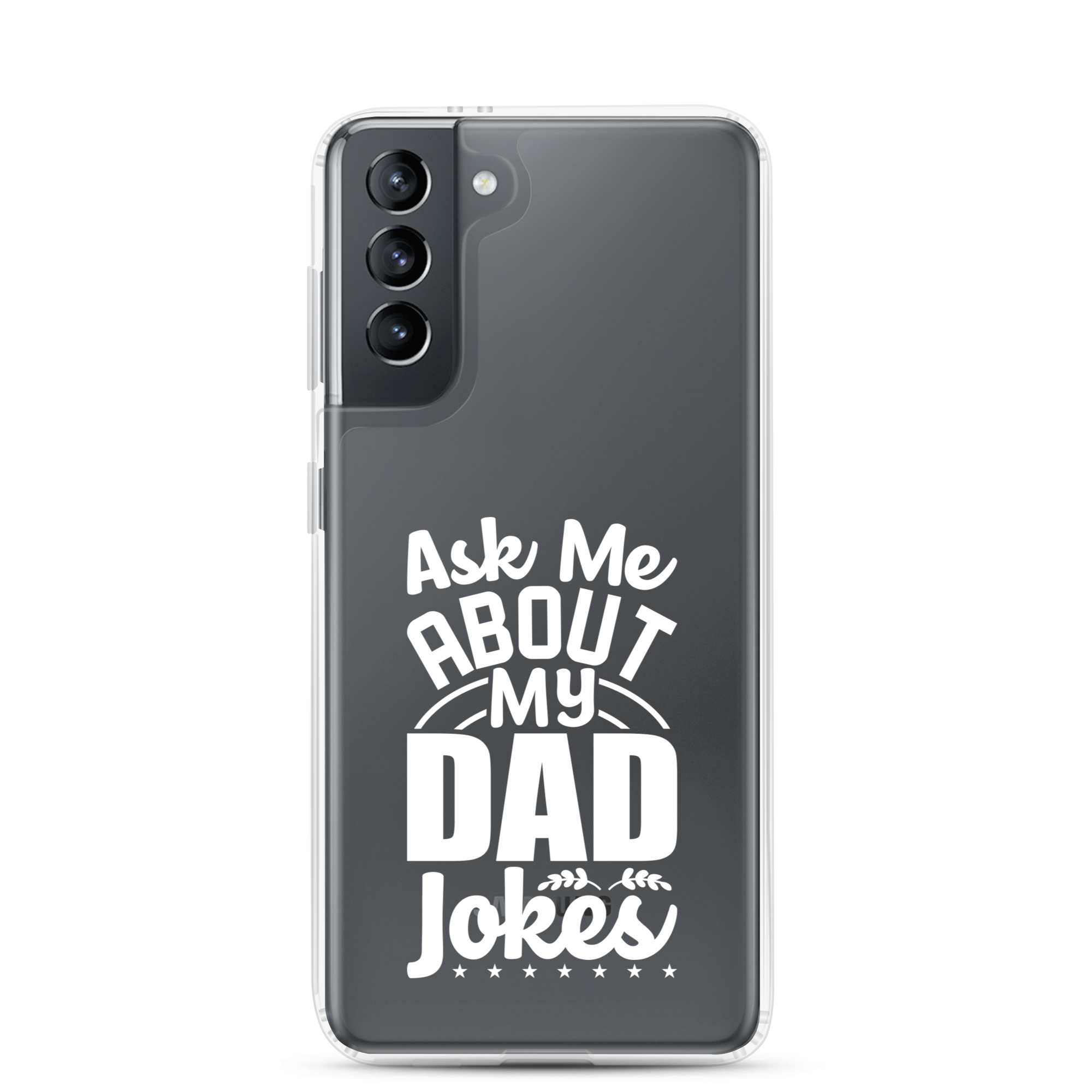 Ask Me About My Dad Jokes Clear Case for Samsung®