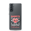 Daddy's Valentine Clear Case for Samsung®