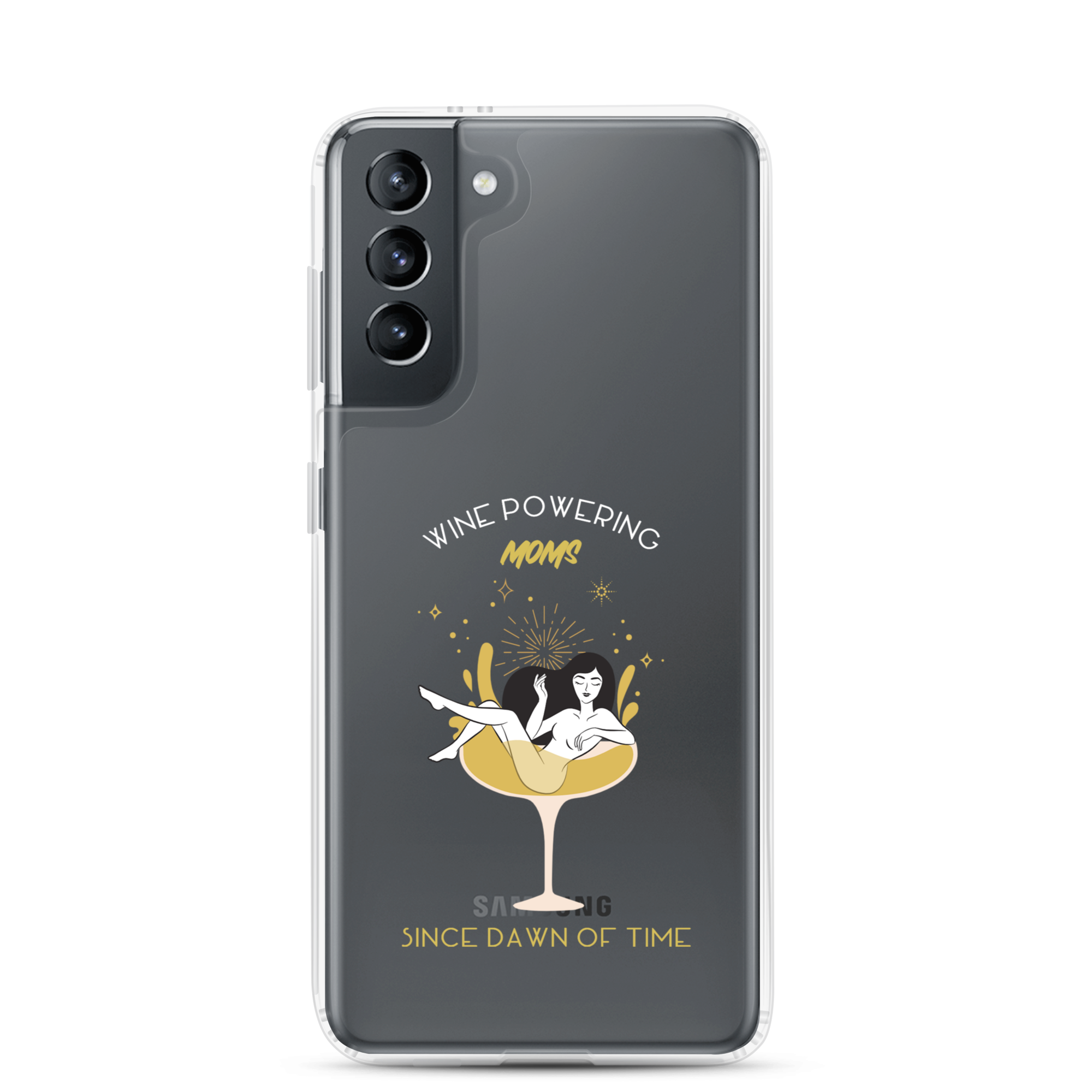 Wine Powering Moms Since Dawn Of Time Clear Case for Samsung®