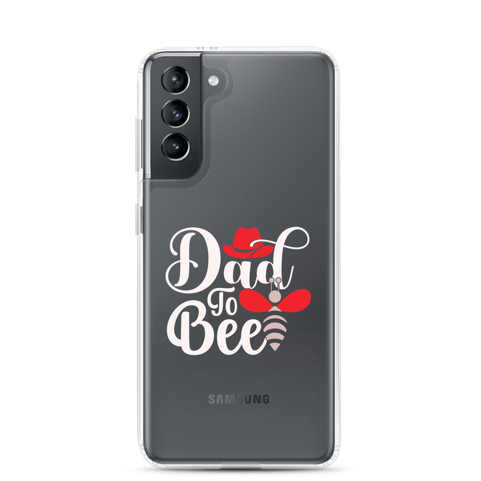 Dad To bee Clear Case for Samsung®