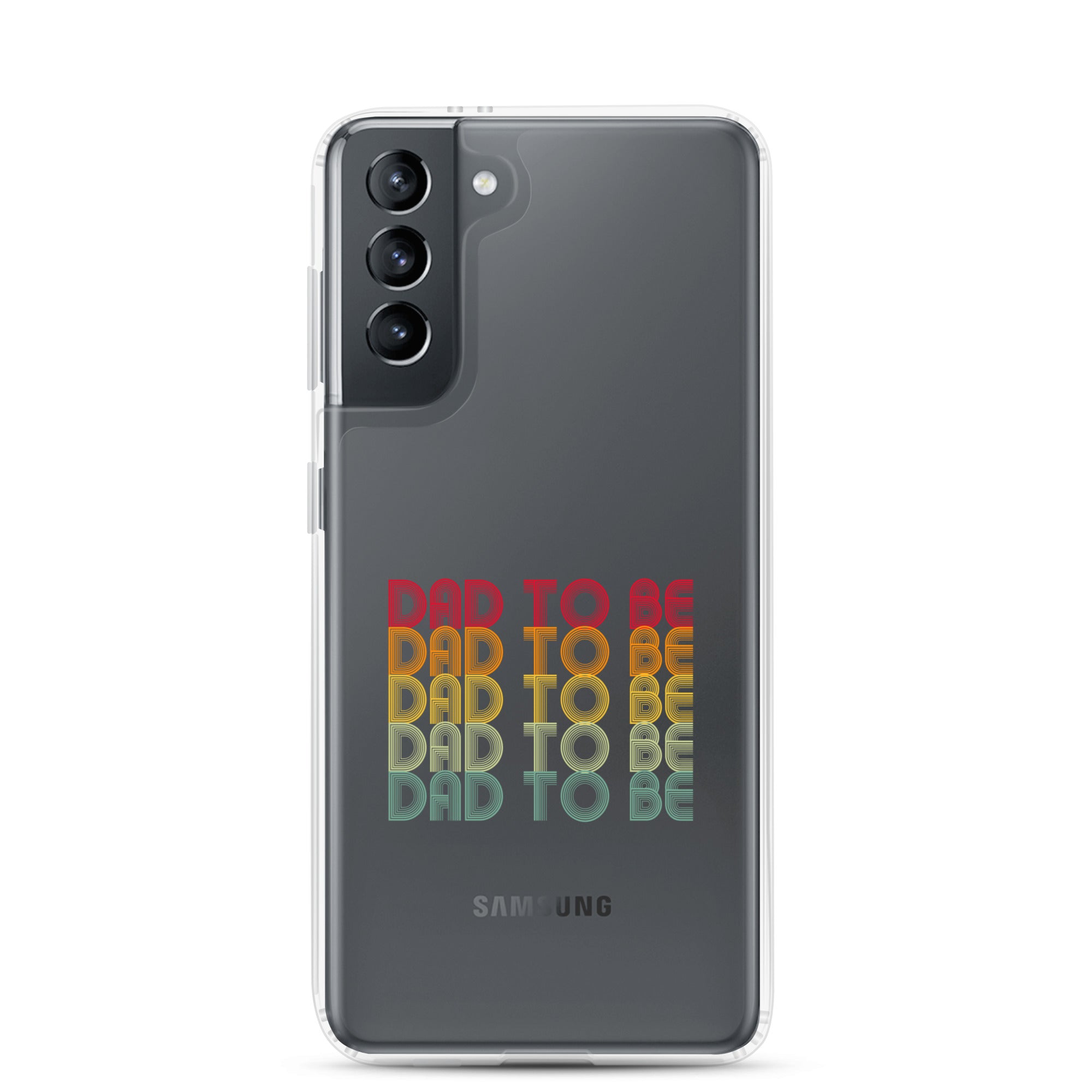 Dad To Be Clear Case for Samsung®