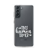 Tiny Human Tamer Clear Case for Samsung®