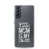 Your Mom Is My Cardio Clear Case for Samsung®