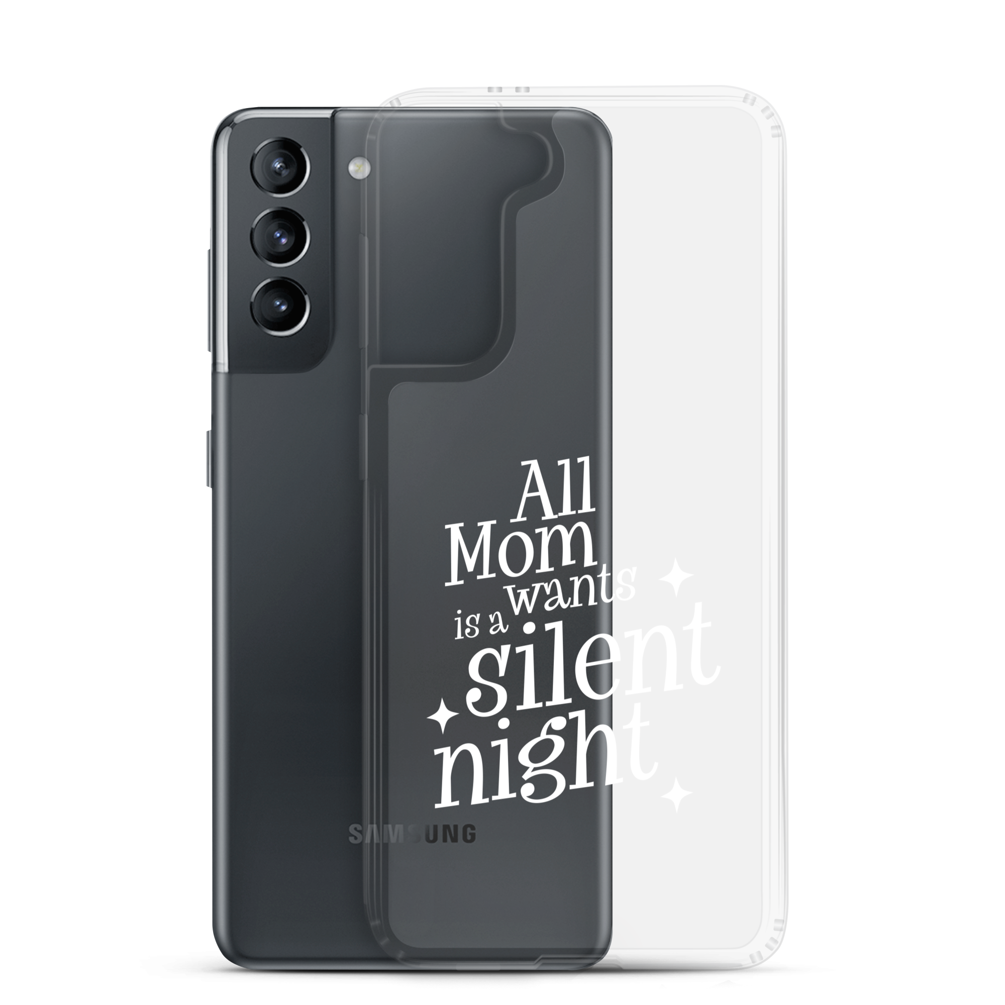 All Mama Wants Is A Silent Night Clear Case for Samsung®