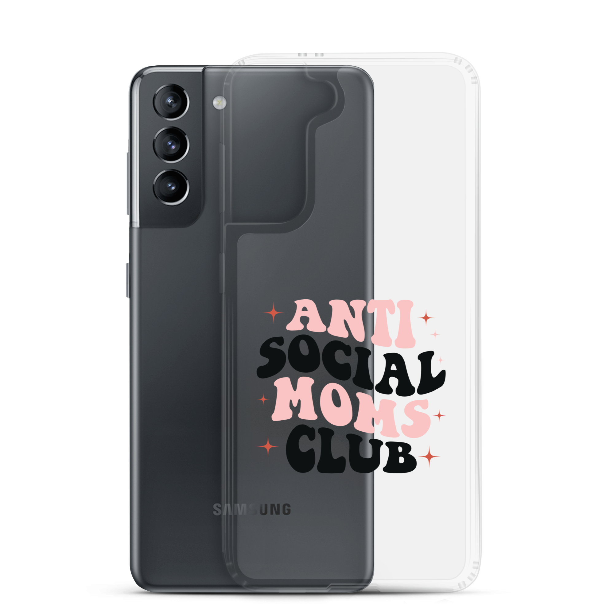 Anti Social Moms Club Clear Case for Samsung®