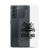 Stand Back Mom Is Cooking Clear Case for Samsung®