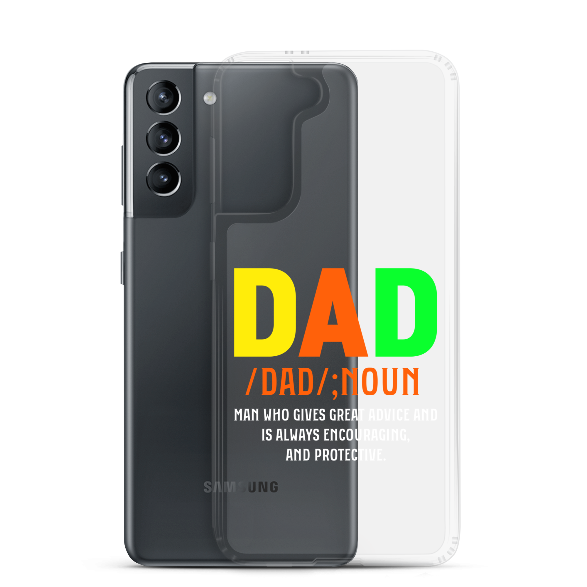 Dad Man Who Gives Great Advice And Is Always encouraging And Protective Clear Case for Samsung®