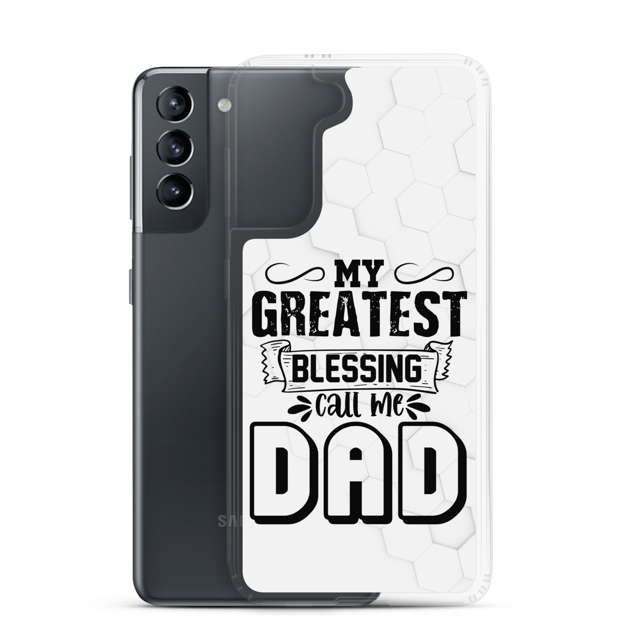 My Greatest Blessing Call Me Dad Clear Case for Samsung®