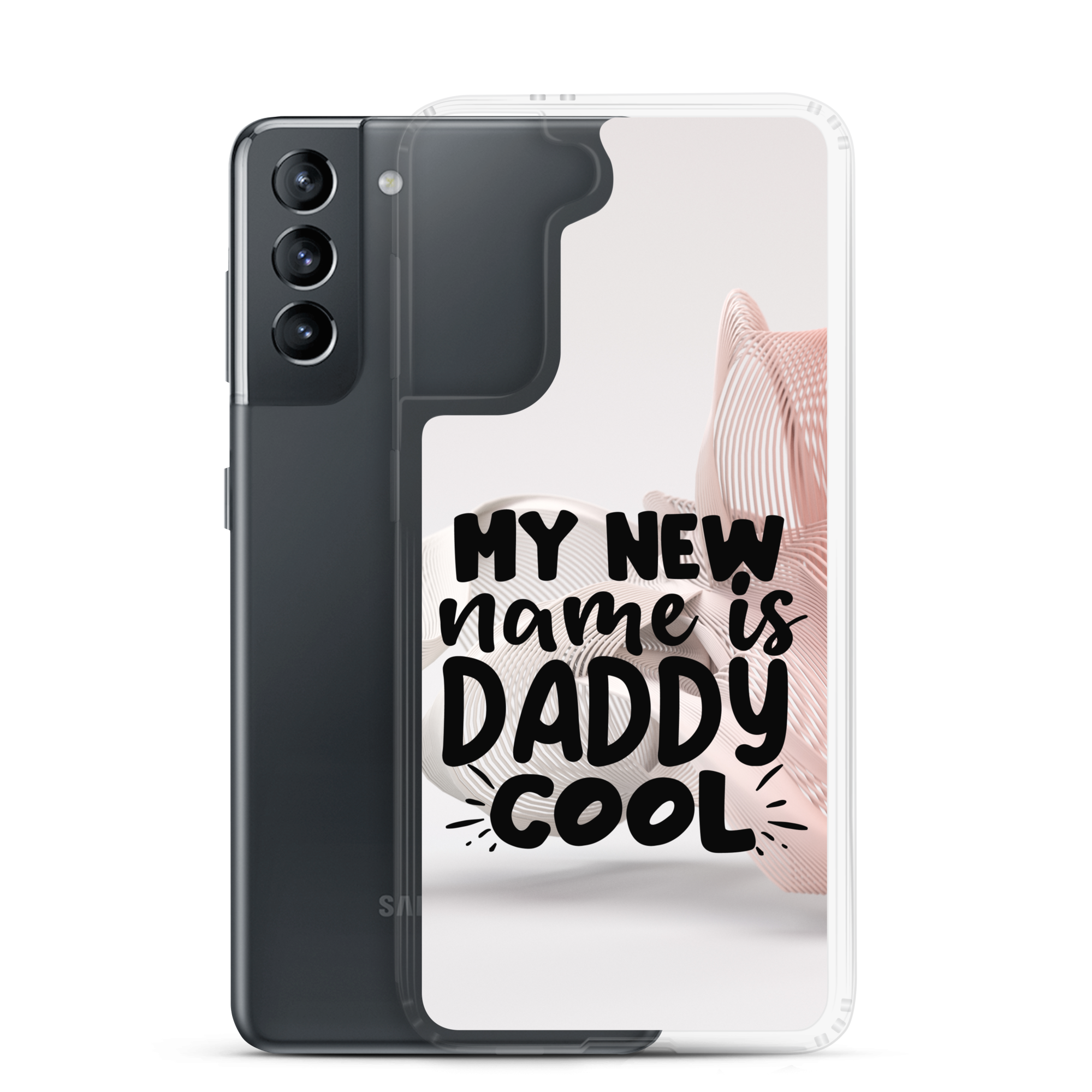 My New Name Is Daddy Cool Clear Case for Samsung®