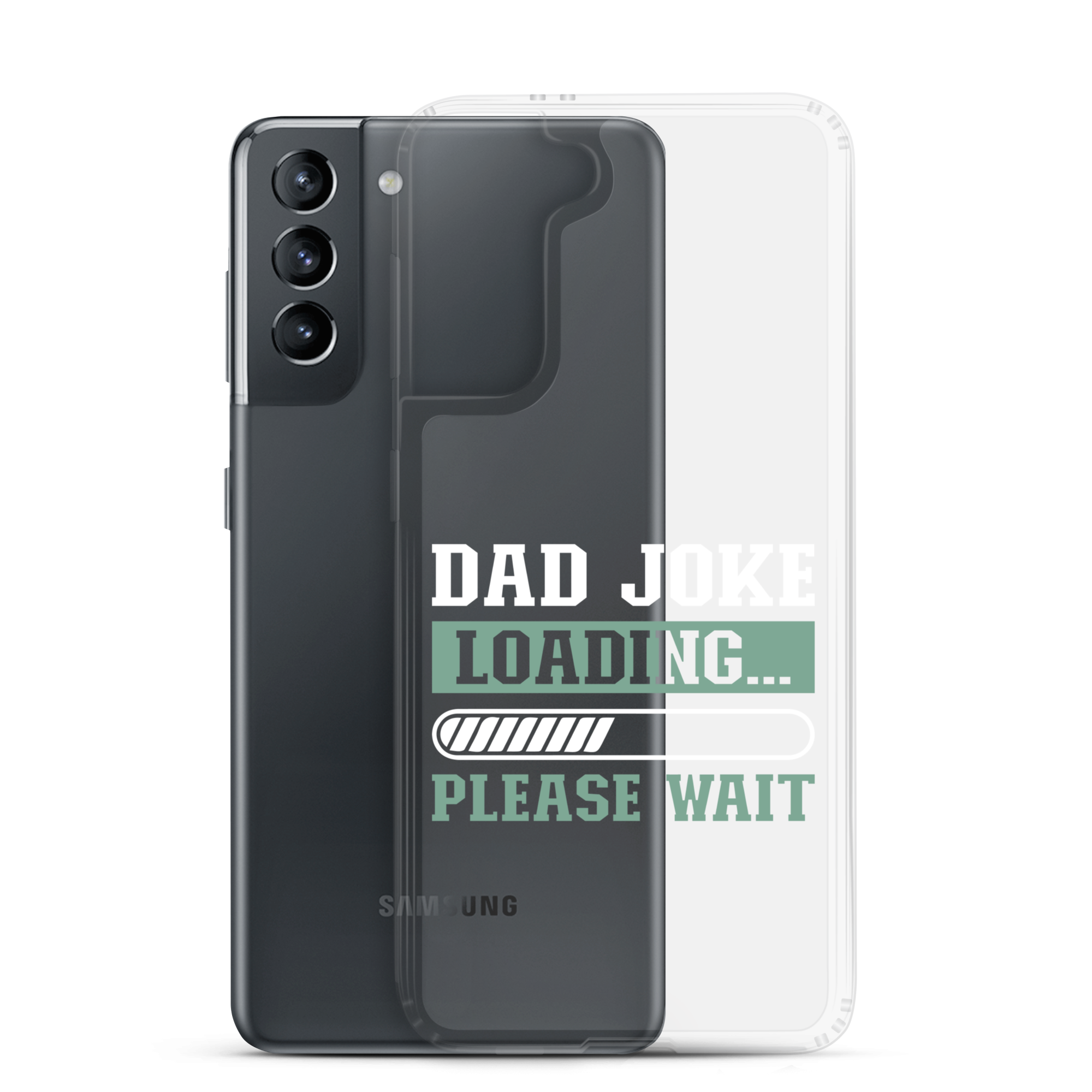 Dad Joke Loading,,, Please Wait Clear Case for Samsung®