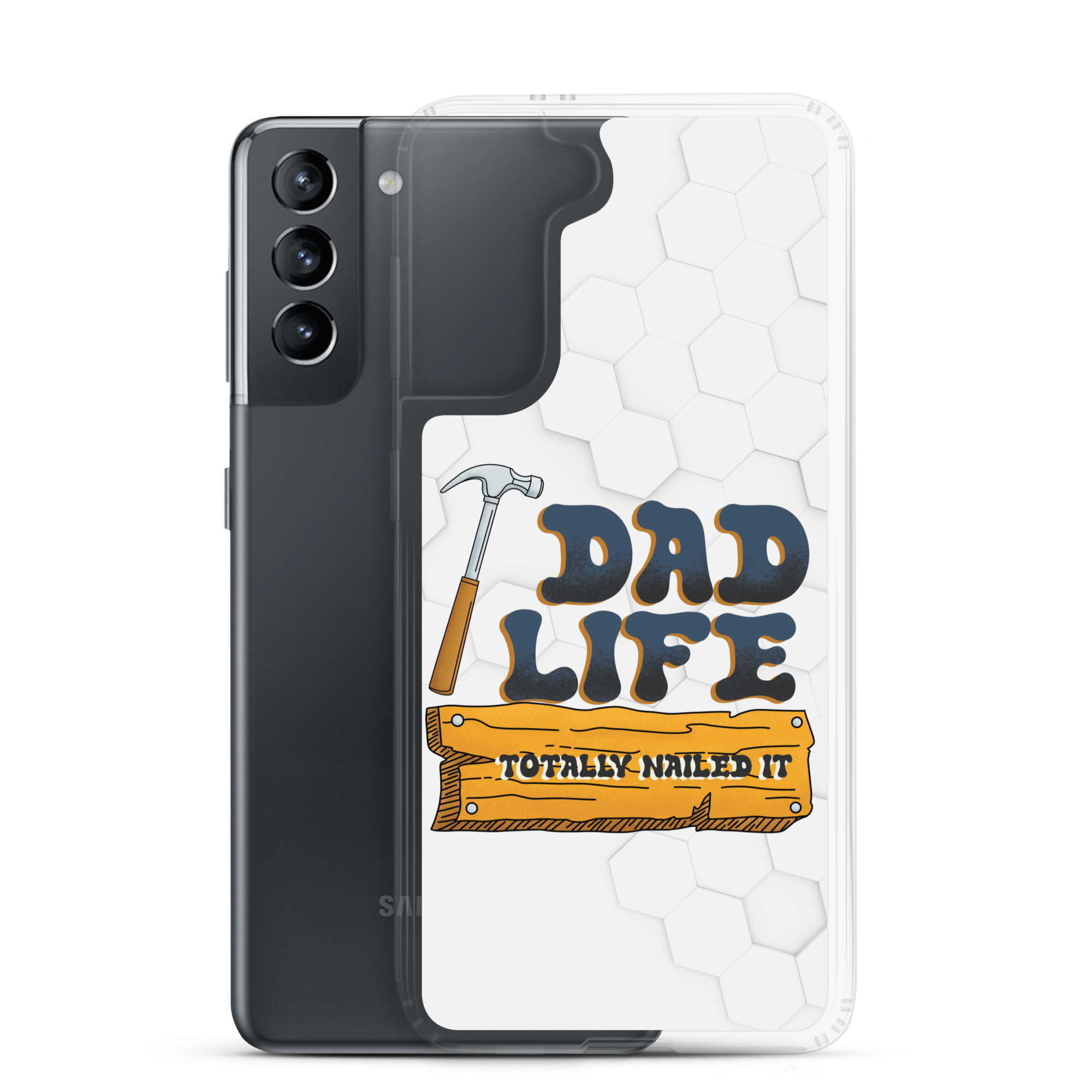 Dad Life totally Nailed It Clear Case for Samsung®