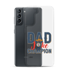 Dad Joke Champion Clear Case for Samsung®