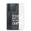 If Dad Can't Fix It No One Can! Clear Case for Samsung®