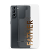 Father Clear Case for Samsung®