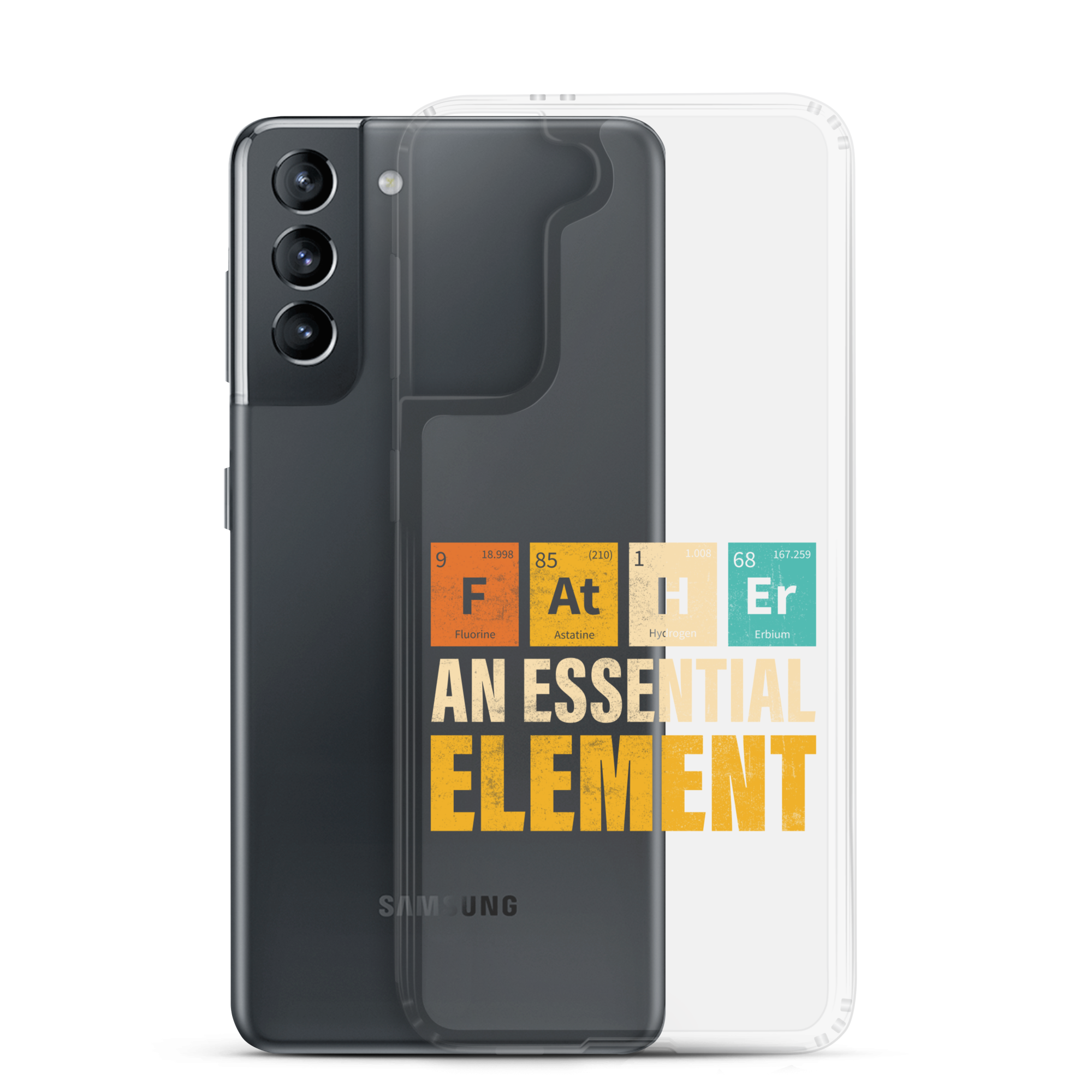 Father An Essential Element Clear Case for Samsung®