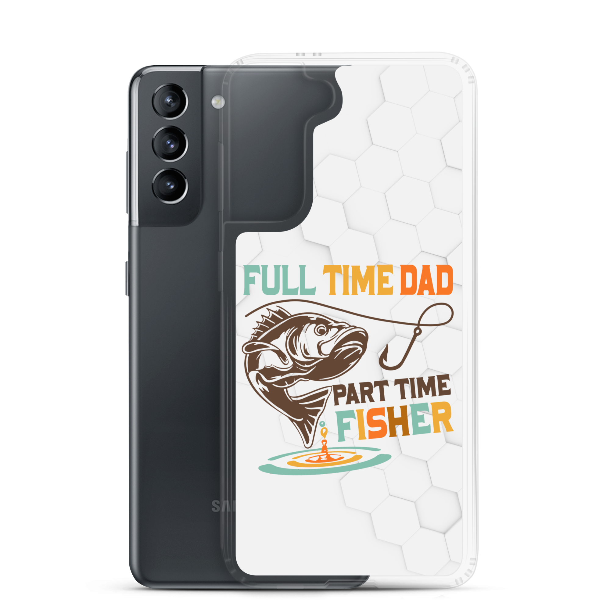 Full Time Dad Part Time Fisher Clear Case for Samsung®