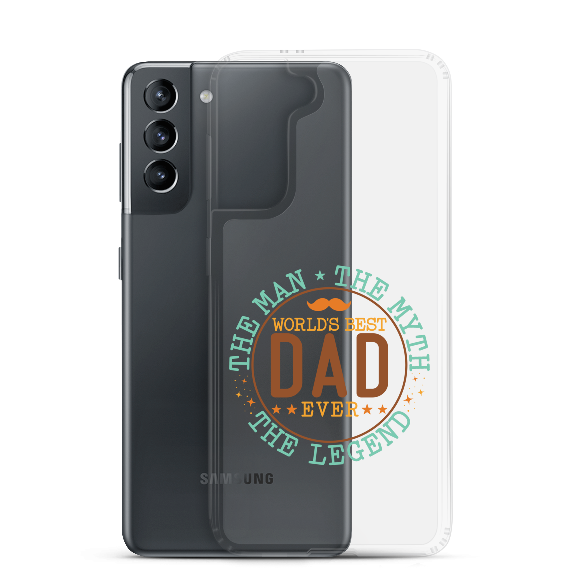 World's Best Dad Ever The Man The Myth The Legend Clear Case for Samsung®