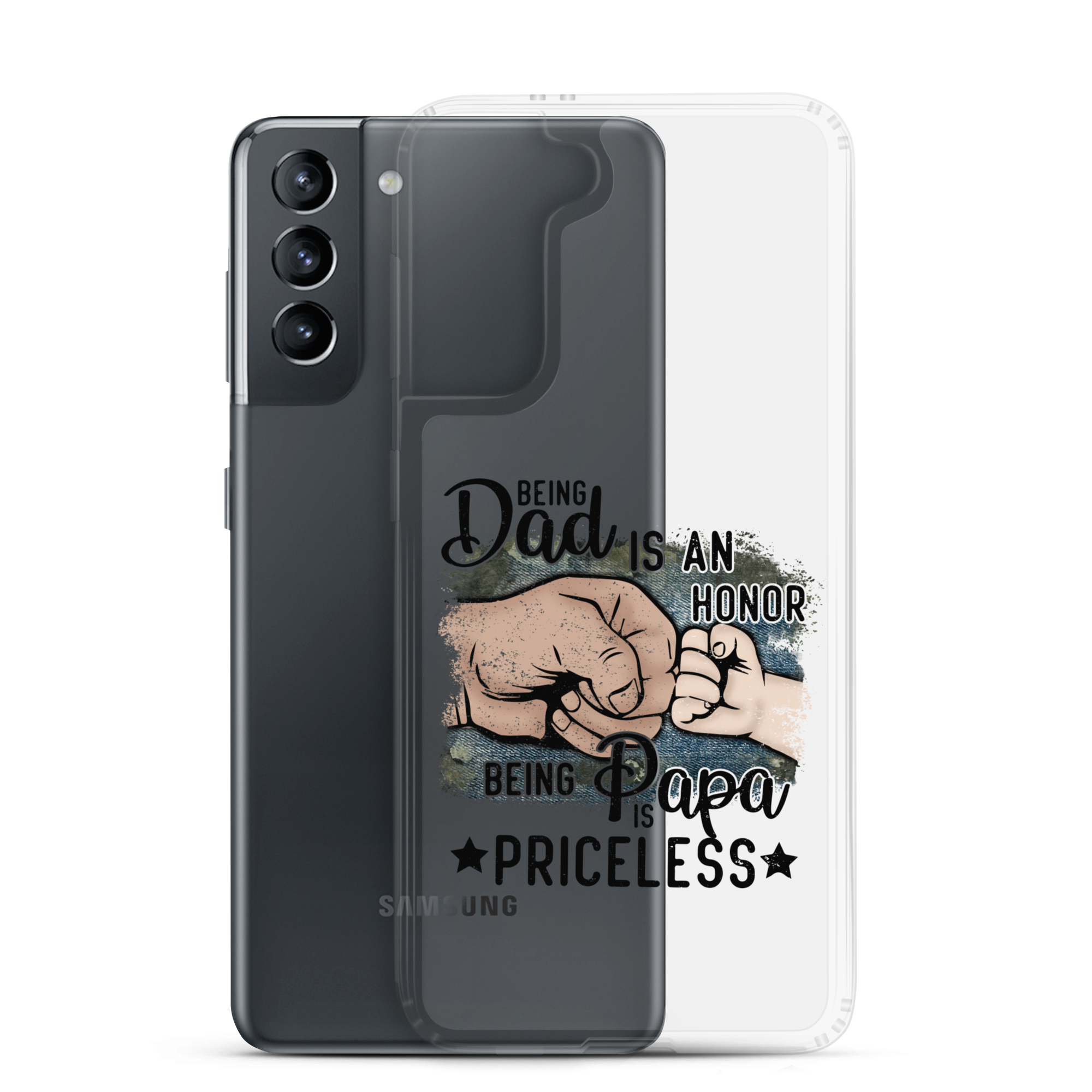 Being Dad Is An Honor Being Papa Is Priceless Clear Case for Samsung®