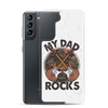 My Dad Rocks Clear Case for Samsung®