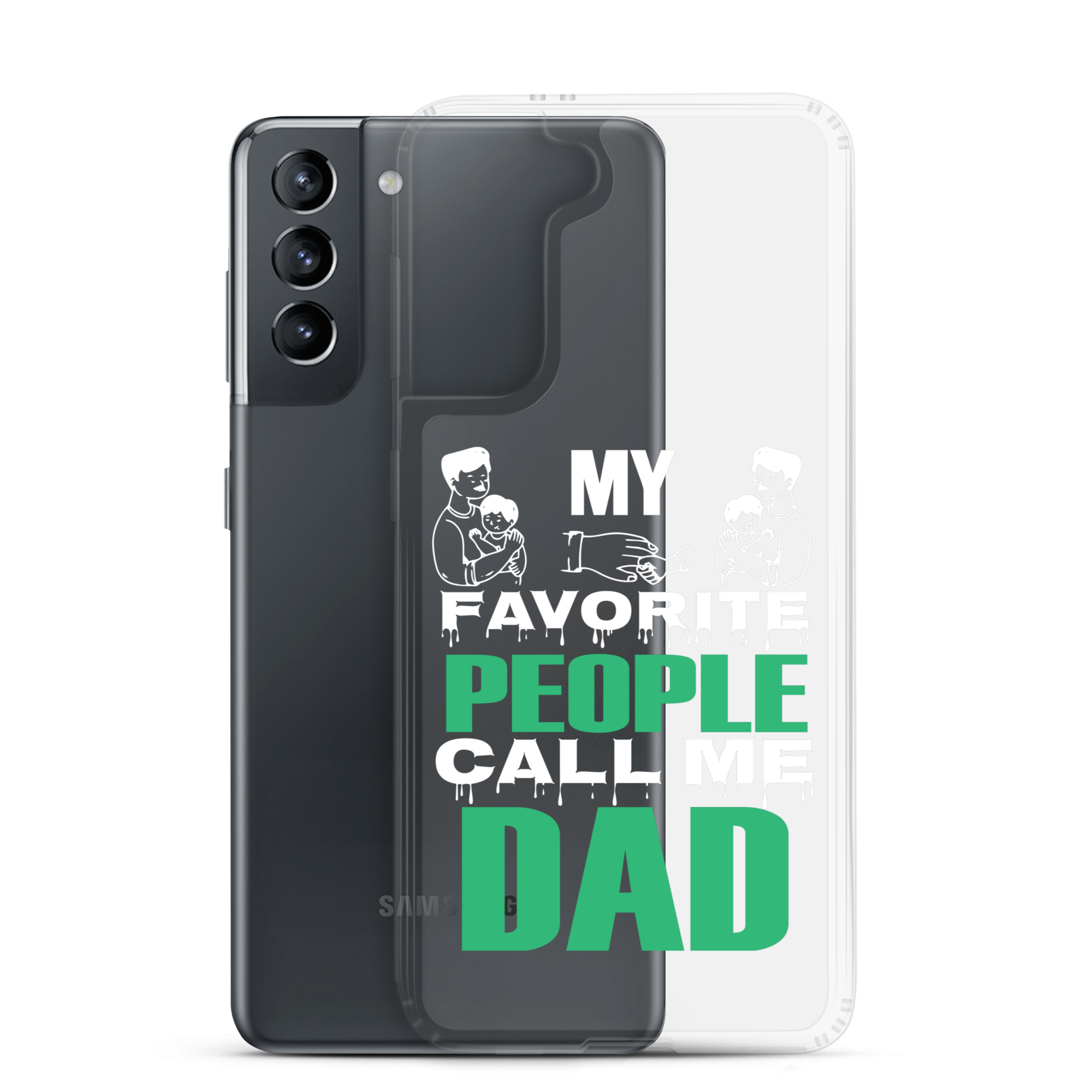 My Favorite People Call Me Dad Clear Case for Samsung®