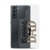 Blessed Dad Clear Case for Samsung®