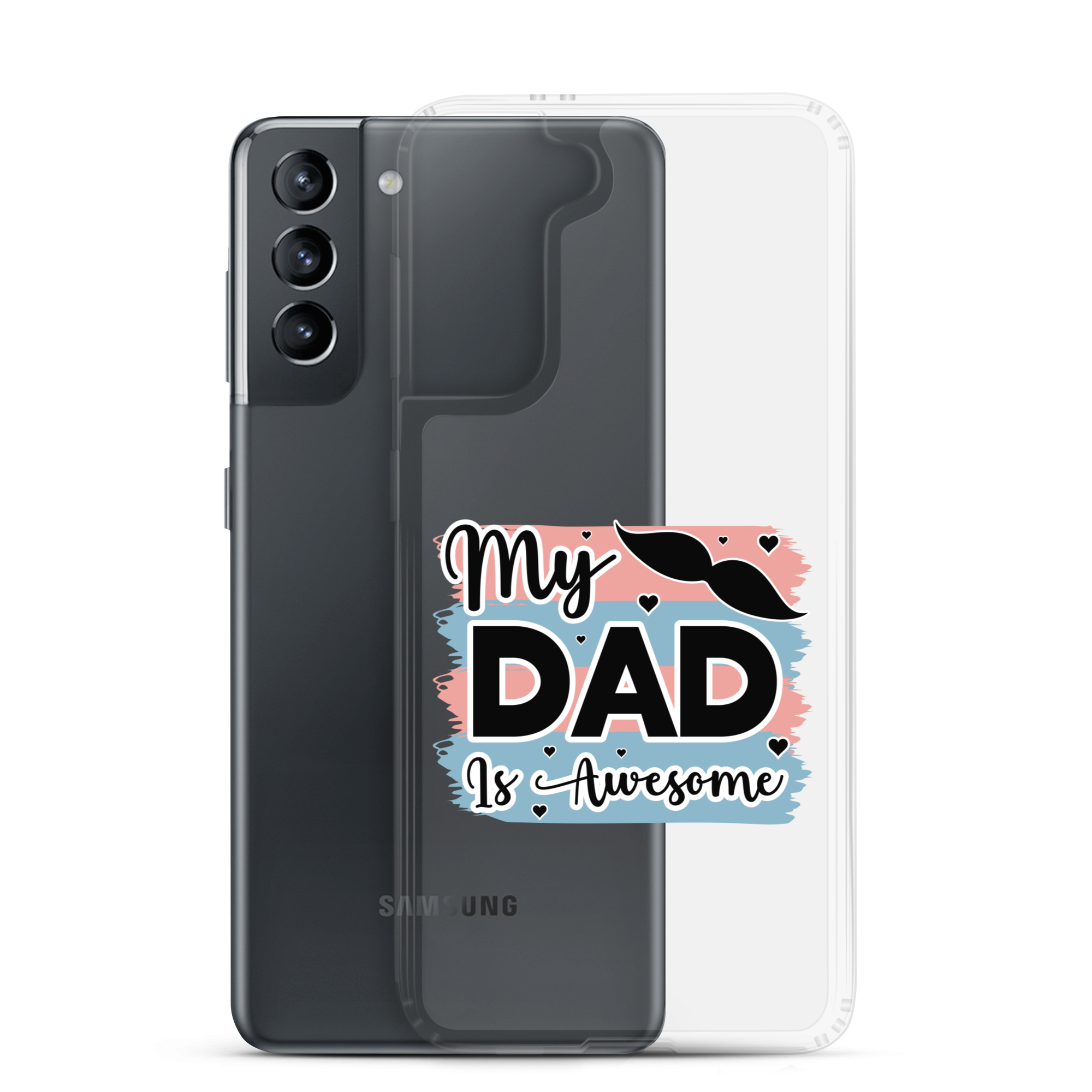 My Dad Is Awesome Clear Case for Samsung®