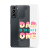 Dad Of The Sweet One Clear Case for Samsung®