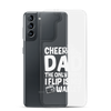 Cheer Dad Th Only Thing I Flip Is My Wallet Clear Case for Samsung®