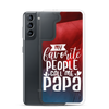 My Favorite People Call Me Papa Clear Case for Samsung®