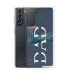 Dad Clear Case for Samsung®