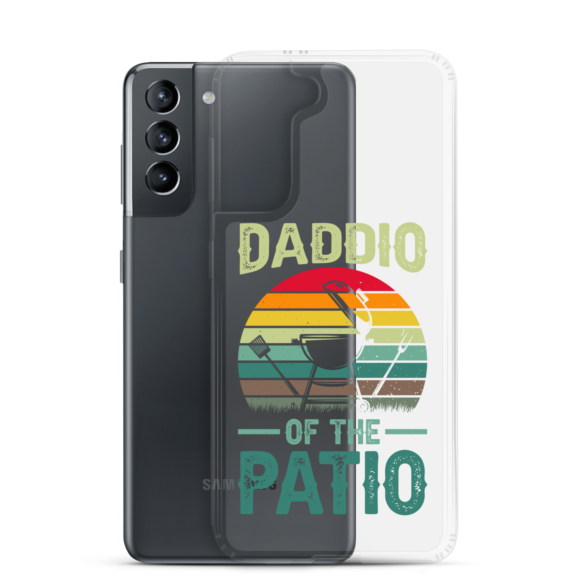 Daddio Of The Patio Clear Case for Samsung®