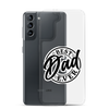 Best Dad Ever Clear Case for Samsung®