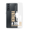 Father & Son Best Friends For Life Clear Case for Samsung®